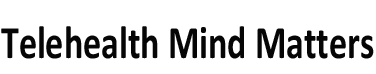 Telehealth Mind Matters - Mental Health and Pain Management